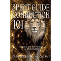 Spirit Guide Connection 101: Basics and Exercises for Beginners