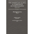 The American Slave: Mississippi Narratives Part 2, Supp. Ser. 1. Vol7