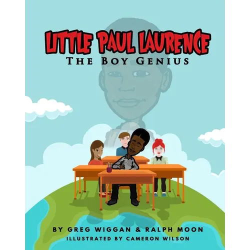 Little Paul Laurence: The Boy Genius
