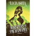 Whispers of Pachamama