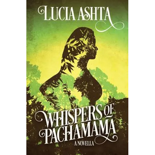 Whispers of Pachamama