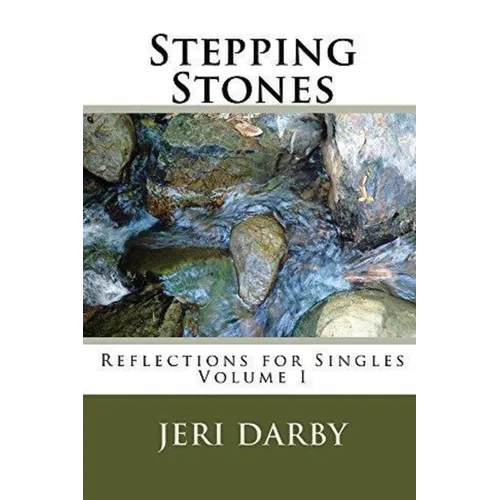 Stepping Stones, Reflections for Singles