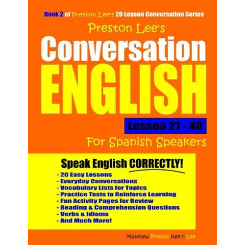 Preston Lee's Conversation English For Spanish Speakers Lesson 21 - 40