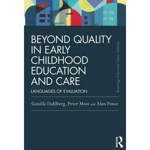 Beyond Quality in Early Childhood Education and Care: Languages of evaluation