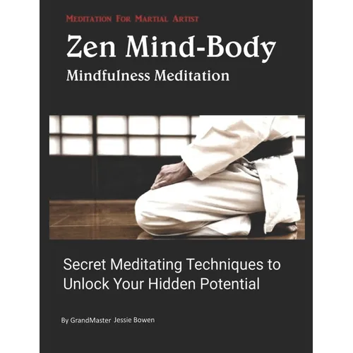 Zen Mind-Body Meditation for Martial arts