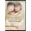 Our Journey: One Couple's Guide to U.S. Surrogacy