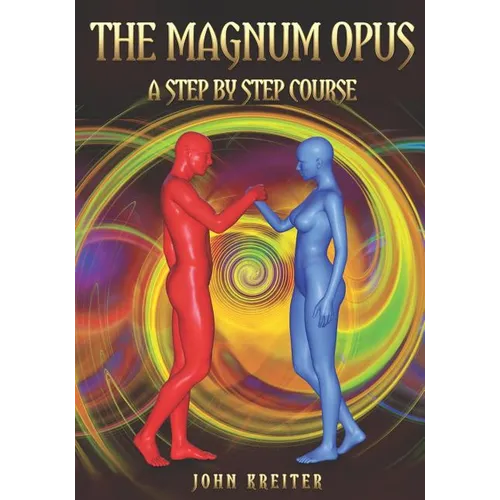 The Magnum Opus, A Step by Step Course