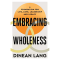 Embracing Wholeness