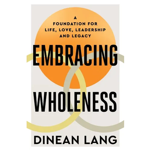 Embracing Wholeness