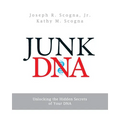 Junk DNA: Unlocking the Hidden Secrets of Your DNA