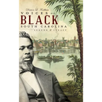 Voices of Black South Carolina: Legend & Legacy