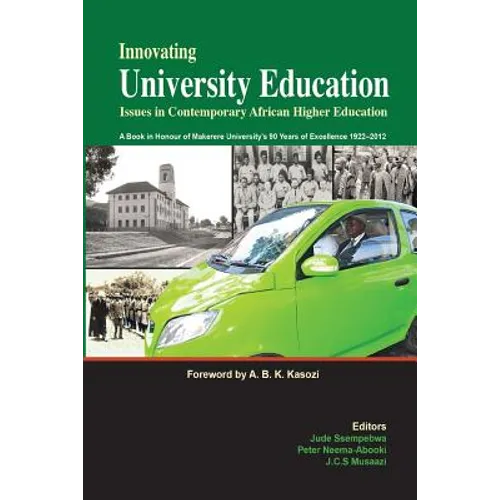 Innovating University Education: Issues in Contemporary African Higher Education