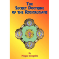The Secret Doctrine of the Rosicrucians
