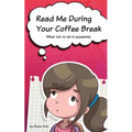 Read Me During Your Coffee Break: What not to do in academia