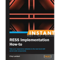 Instant RESS Implementation How-to: Take your responsive websites to the next level with server-side components