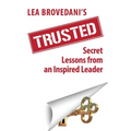 Trusted: Secret Lessons from an Inspired Leader