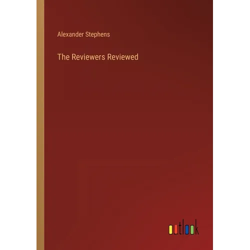The Reviewers Reviewed