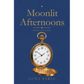 Moonlit Afternoons: Poetry Collection