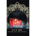 The Vista: A Journey of a Bacha Bazi Boy - Inspired by True Events
