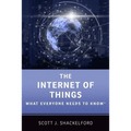 The Internet of Things: What Everyone Needs to Know(r)