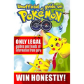 Unofficial guide on Pokemon GO: ONLY LEGAL guides and loads of information from guru. WIN HONESTLY!