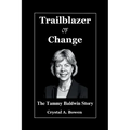 Trailblazer Of Change: The Tammy Baldwin Story