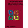 Characteristics of A Profession