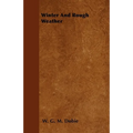 Winter and Rough Weather