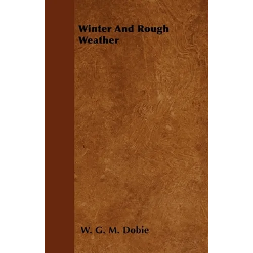 Winter and Rough Weather