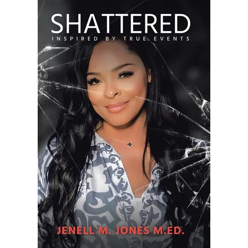 Shattered