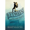Between Faith and Tears