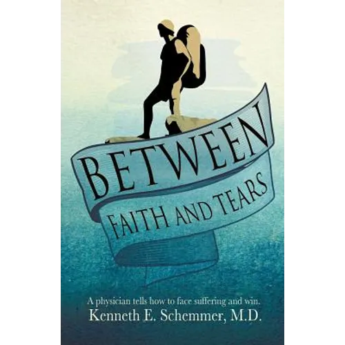 Between Faith and Tears