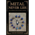 Metal Never Lies: An Introduction to Metal Magic