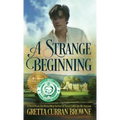A Strange Beginning