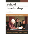 School Leadership: Case Studies Solving School Problems