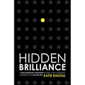 Hidden Brilliance: A High-Achieving Introvert's Guide to Self-Discovery, Leadership and Playing Big