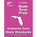 Florida 6th Grade Math Test Prep: Common Core Learning Standards
