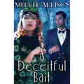 A Deceitful Bait