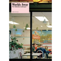 Worlds Away: New Suburban Landscapes