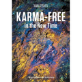 Karma-free in the New Time