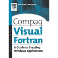 Compaq Visual FORTRAN: A Guide to Creating Windows Applications
