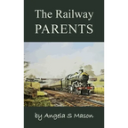 The Railway Parents - Hardcover