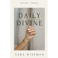 Daily Divine: Inspirations for a Soul-Led Life