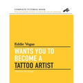 Eddie Vegas wants you to become a Tattoo Artist