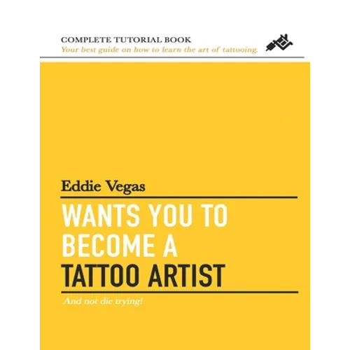 Eddie Vegas wants you to become a Tattoo Artist