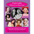 Clark Gable, Where Love Has Gone: Volume Three (1940-1961) of a Three-Part Biography