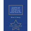 Evolution and Demise of U.S. Tank Destroyer Doctrine in the Second World War - War College Series