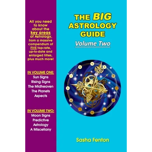 The Big Astrology Guide: Volume Two