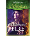 Kitchen Witchcraft: The Element of Fire