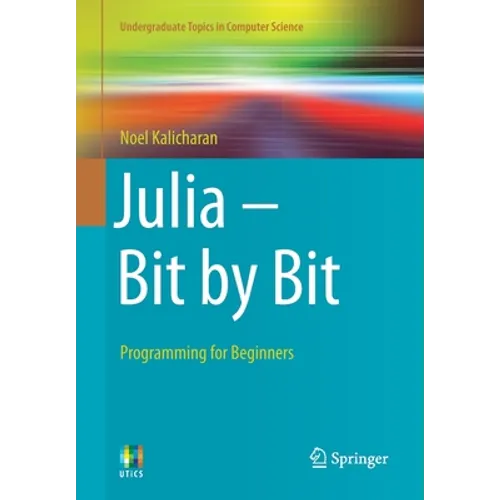 Julia - Bit by Bit: Programming for Beginners
